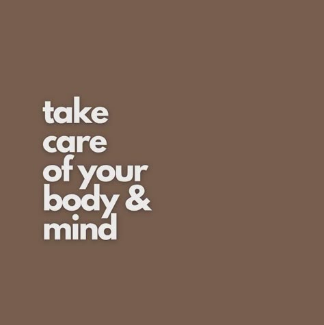 take care of your body & mind | Instagram Listen To Your Body Quotes, Healthy Wallpaper, January Mood, 2025 Manifestation, Body Quotes, Fitness Vision Board, Board Wallpaper, Vision Board Wallpaper, First Words