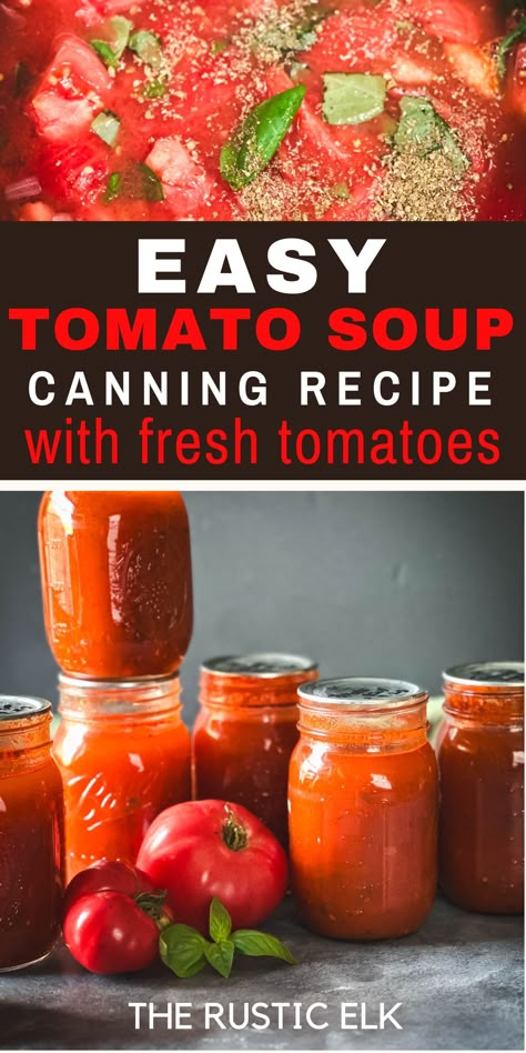 Looking for a delicious tomato soup recipe for home canning? This easy tomato soup recipe is delicious, so much better than store bought, and simple to can using a pressure canner right at home! How To Can Tomato Soup Water Bath, Tomato Soup Recipe To Can, Homemade Tomato Soup Canning Recipe, Easy Tomato Canning Recipes, Homemade Tomato Basil Soup For Canning, Ball Tomato Soup Canning Recipe, Home Canned Tomato Soup Canning Recipes, Tomato Basil Soup To Can, Canning Tomato Soup Recipes