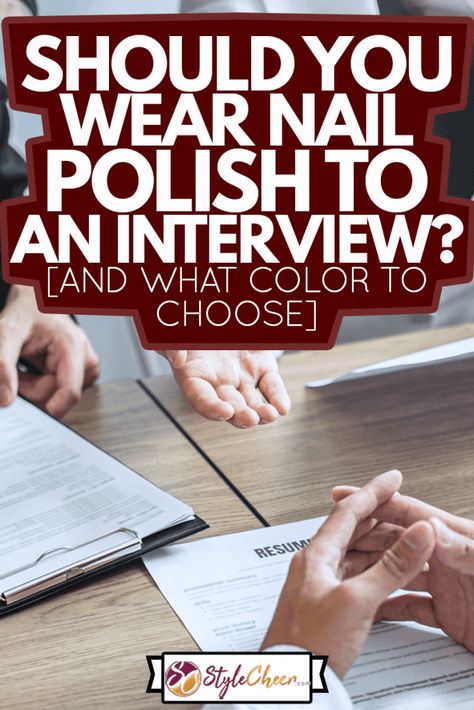 Interview Beauty: Nail Polish Color Choices Nails For An Interview, Nail Color For Interview Professional, Best Nail Color For Job Interview, Interview Nails Color, Job Interview Nails Color, Nails For Job Interview, Nails For Interview, Interview Nails Professional, Job Interview Nails