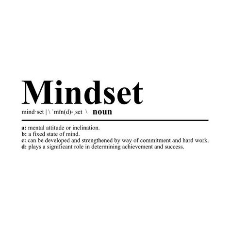 This design featuring “Mindset Definition” is a perfect gift for office, business, home or for yourself that love inspirational, motivational or positive quotes. Success Definition, Mindset Definition, Success Poster, Mindset Poster, Mindset Matters, Teacher Vibes, Definition Quotes, Definition Of Success, Mental Attitude