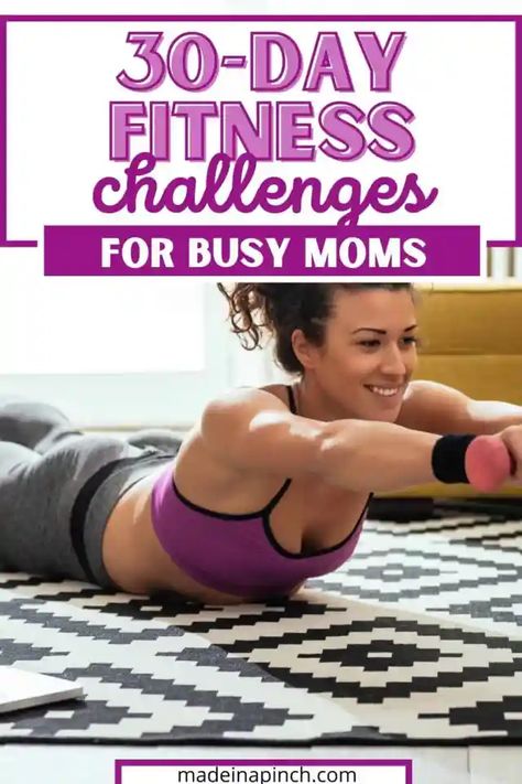 30-Day Fitness Challenge Ideas for Busy Moms - Made In A Pinch Fitness Challenge Ideas, Busy Mom Workout, 30 Day Fitness Challenge, Mom Challenge, Home Workout Routine, Mom Fitness, Challenge Ideas, Jennifer Taylor, 30 Day Fitness