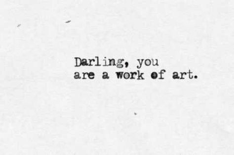 And did I mention how much I love art? Visual Statements, Short Quotes, Pretty Words, Cute Quotes, The Words, Beautiful Words, Inspire Me, Cool Words, Words Quotes