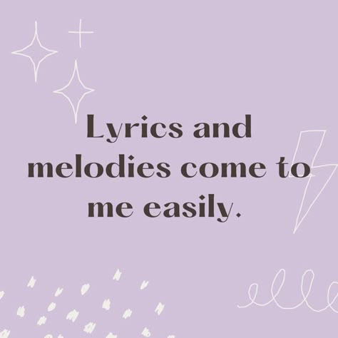 A purple background with the text overlay, "Lyrics and melodies come to me easily." Affirmation Quotes Career, Rapper Affirmations, Piano Affirmations, Guitar Affirmations, Beautiful Singing Voice Affirmations, Pretty Voice Affirmation, Singing Career Vision Board, Music Career Affirmations, Audition Affirmations