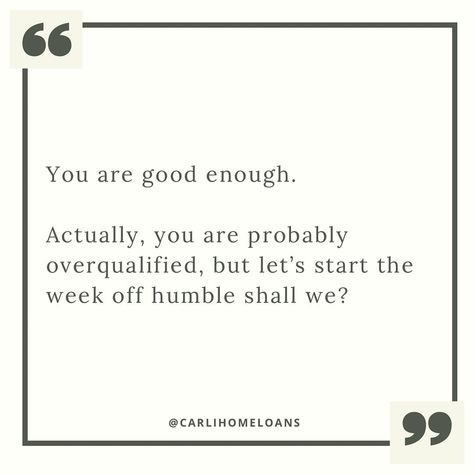 You are definitely over qualified. And if you don’t feel like you are, comment “imposter syndrome” below and I will send you a copy of the book “Unqualified Success”. Nmls 2036360 #overqualified #success #motivationalquote #mondaymotivation #motivationalmonday #quote #youareenough #kenough #impostersyndrome Imposter Syndrome Quotes, Syndrome Quotes, New Version Of Me, Choosing Me, Definition Of Success, Imposter Syndrome, Words To Remember, You Are Enough, 2025 Vision