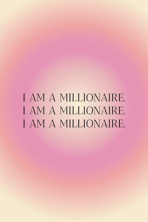 Daily Affirmations to Attract Money. I Am A Millionaire, Millionaire Fastlane, Financially Abundant, Millionaire Mindset Quotes, Business Vision Board, Digital Vision Board, Career Vision Board, Manifesting Vision Board, Millionaire Quotes