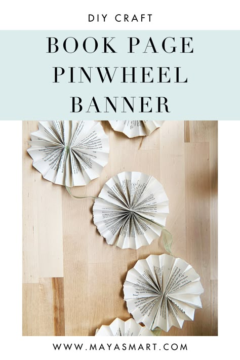 DIY book page pinwheel banner! This banner is the perfect book-lover decoration for a birthday party, baby shower, or even a little photoshoot. #bookparty #bookpartydecorations #bookcrafts #books #booklovers Book Page Pinwheel, Book Ceiling Decor, Book Theme Favors, Book Lover Party Decorations, Book Page Banner Diy, Literary Party Decorations, Book Page Party Decorations, Book Lovers Party Theme, Decorations Made From Books