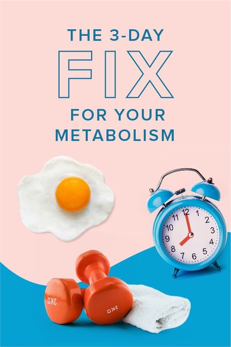 The 3-Day Fix to Supercharging Your Metabolism Reset Metabolism Cleanses, Reset Metabolism Diet, Fasting To Reset Metabolism, Reset Your Metabolism, How To Jump Start Metabolism, How To Reset Your Metabolism, Fix Metabolism, Metabolic Hormone Type 2 Exercises, How To Fix Metabolism