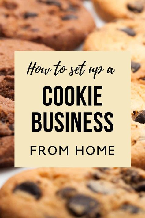 Cookies & Biscuits: How To Set Up A Cookie Business From Home – Morning Business Chat | Business Advice, Success and Tips Cookie Business From Home, Bakery Business Plan, Home Baking Business, Cottage Food, Home Bakery Business, Food Business Ideas, Cookie Shop, Cookie Business, Bakery Ideas