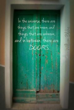 Inspirational quotes. door quotes. doors. image quotes. photo quotes. self help. Open Door Quotes, Eckart Tolle, Door Quotes, Golf Quotes, Cool Doors, William Blake, Green Door, Stock Quotes, Peace Quotes