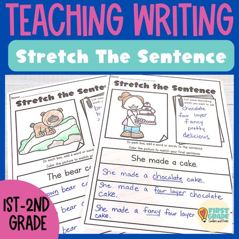 Stretch The Sentence, Teaching Complete Sentences, Stretching Sentences, Writing 1st Grade, Sentence Writing Worksheets, Teaching Opinion Writing, First Grade Centers, Expanding Sentences, Artists Quotes