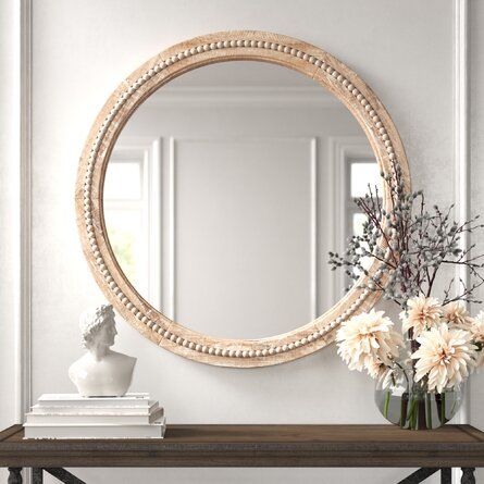 Kelly Clarkson Home Elle Round Wood Accent Mirror | Wayfair Tall Mirror, Beaded Mirror, Distressed Walls, Walls Decor, Kelly Clarkson Home, Foyer Lighting, Circular Mirror, Wood Wall Mirror, Wood Accent