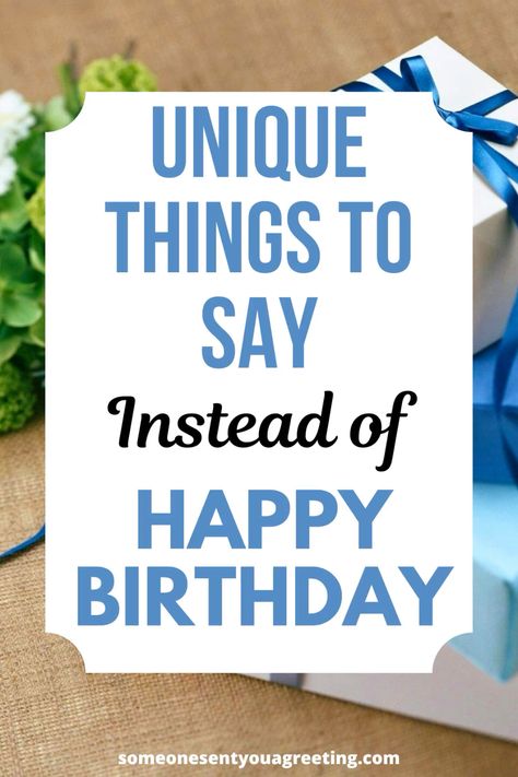 If you want an alternative to saying "happy birthday" these examples will help you to find different ways of wishing someone a happy birthday The Best Wishes Happy Birthday, Happy Birthday To One Of My Favorites, Birthday Wish In Different Ways, Cute Ways To Say Happy Birthday To Your Best Friend, Saying Happy Birthday In Different Ways, Cute Birthday Card Notes, What To Say Instead Of Happy Birthday, Unique Ways To Wish Happy Birthday, Cool Happy Birthday Wishes