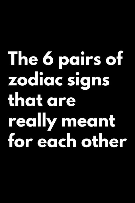 The 6 pairs of zodiac signs that are really meant for each other – Zodiac Heist Sign Compatibility Chart, Pisces Compatibility Chart, Cute Zodiac Signs, Zodiac Signs Compatibility Chart, Most Compatible Zodiac Signs, Mars In Scorpio, Horoscope Signs Compatibility, Astrology Signs Scorpio, Horoscope Signs Dates