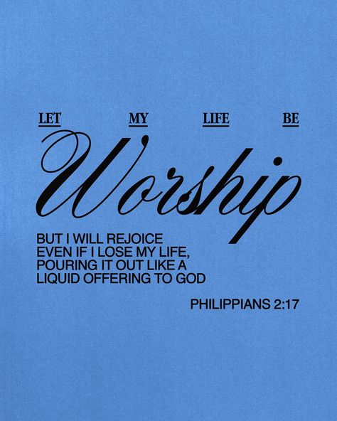 Let my life be worship 🙌🏼 #designsforsale Commissions are open! Interested in working together? Send a DM or email me at kyf.design@gmail.com to lock in your project today! Let’s work together ✌🏼 . . . . . . . . . . #prochurchmedia #prochurchdesign #pcmchallenge #graphicdesign #graphicdesigner #apparel #churchmedia #typography #typographicdesign #jesus #bible #christianapparel #visualmediachurch #creativechurch #crtvchurch #crtv #worshipandcreative #adobe #churchsocialmedia #churchmediai... Let My Life Be Worship, Bible Graphic Design, Bible Typography, 21 Days Of Prayer, Motivational Bible Quotes, Jesus Poster, Psalm 95, Romans 8 38-39, Made To Worship