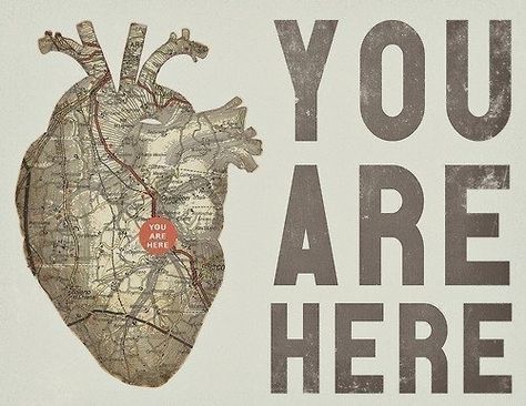 Heart. Map. You are here Heart Map, Arte Alien, Heart Art, Heart On, A Sign, Artsy Fartsy, 그림 그리기, The Words, A Heart