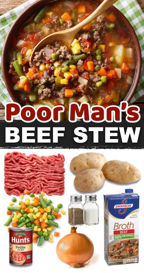 Poor Man's Stew Ground Beef And Potato Soup, Beef And Potato Soup, Poor Man's Stew, Easy Ground Beef Dinner Recipes, Poor Mans Stew, Easy Ground Beef Dinner, Ground Beef Potatoes, Stew Easy, Frozen Mixed Vegetables