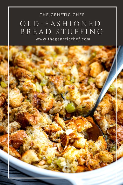 It isn't Thanksgiving without stuffing, and this old-fashioned bread stuffing is the perfect addition to your holiday table. It's a simple stuffing of toasted bread, onions, celery, butter, stock, and a perfect blend of spices. This dish can be prepared ahead. #stuffing #breadstuffing #thanksgivingrecipes #stuffingrecipes #turkeystuffing | @thegeneticchef Bread Stuffing Recipes Thanksgiving, Bread Stuffing Recipes, Old Fashioned Stuffing, Bread Stuffing For Turkey, Stuffing Recipes Thanksgiving, Classic Stuffing Recipe, Old Fashioned Bread, Turkey Stuffing Recipes, Dressing Recipes Thanksgiving