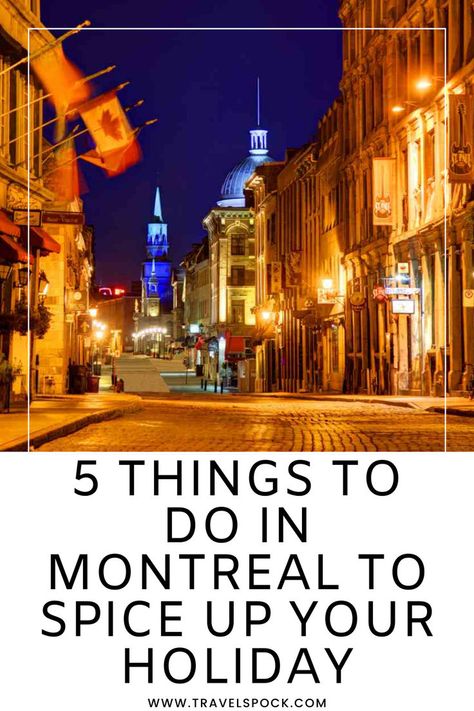 Montreal, the second-largest city in Quebec, is bilingual and set on the island of Montreal, across the St Laurent River. What are 5 things to do in Montreal to have a great holiday? Here we look at a few options for everyone’s taste. Montreal things to do summer, montreal things to do winter, montreal Canada things to do Montreal At Christmas, Things To Do In Montreal Winter, Montreal Canada Christmas, Montreal December, Montreal New Years Eve, Summer Montreal, Winter In Montreal, Montreal In Winter, Montreal Things To Do