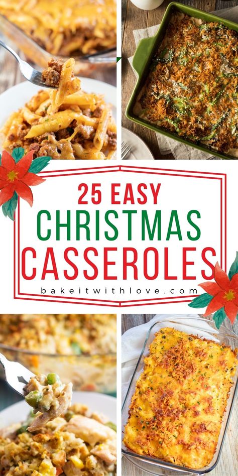 These Christmas casserole recipes are family favorites dishes that are easy to make and perfect for feeding a crowd! They are the perfect way to whip up a last-minute meal for breakfast, lunch, or dinner! Just grab your ingredients, combine them in a casserole dish, and bake! BakeItWithLove.com #bakeitwithlove #casseroles #Christmas #breakfast #lunch #dinner #holidays #recipes Easy Holiday Main Dish, What To Take To Christmas Dinner, Easy Christmas Dinners For Family, Easy Meals For Christmas Dinner, Easy Christmas Dinner Recipes For Family, New Years Casserole, Christmas Meal For Large Group, Christmas Easy Dinner Ideas, Christmas Casserole Side Dishes