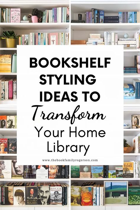 How To Style Large Bookshelves, How To Fill Bookshelves, How To Style Library Shelves, How To Organize A Bookcase, Where To Put Bookshelves, Book Shelf Layout, Bookshelf Layout Ideas, Style Bookshelves With Books, How To Style Bookshelves With Books