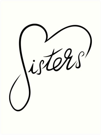 2 Sisters Drawing Easy, Happy Birthday Big Sister, Heart Sisters, Cat Outline Tattoo, Sisters Drawing, Sister Day, Heart Stencil, Big Sister Gifts, Sisters By Heart