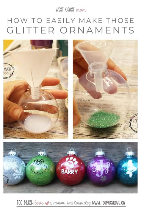 How to Easily Make Those Glitter Ornaments - Too Much Love Diy Ornament With Clear Balls, Glitter Plastic Ornaments Diy, Fill Clear Christmas Ornaments, How To Make A Glitter Ornament, Diy Clear Ball Ornaments, Clear Ornament Filler Ideas, Plastic Disc Ornaments, Diy Rudolph Ornament, Tye Dye Ornaments Diy