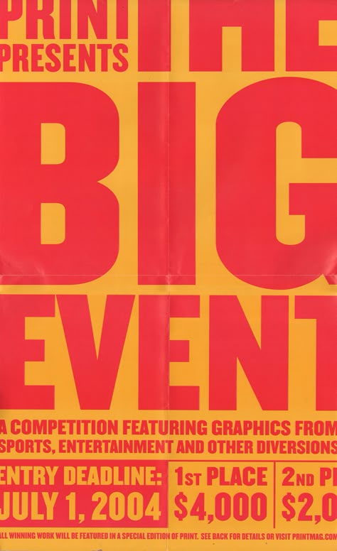 Print Magazine - THE BIG EVENT poster / 2004 Big Text Design, Minimal Event Poster, Big Type Poster, 90s Typography, Multicultural Fair, Event Ads, Event Collateral, Big Typography, Old Movie Poster