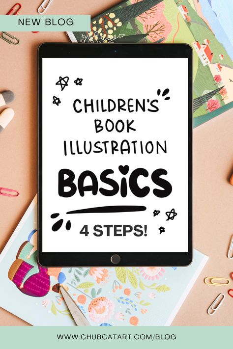 www.chubcatart.com/blog | 4 Basic Steps for Developing Children's Book Illustrations ❤️ Follow @ChubCatArt for daily inspiration Illustrate Childrens Book, Book Chapter Illustration, Cute Book Illustration, Children’s Book Illustration Simple, Illustration Children's Books, Children Books Illustrations, Kid Book Illustration, How To Illustrate Children's Books, Children Book Illustration Ideas