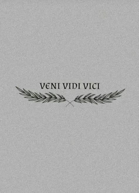 Vin Vidi Vici Tattoo, I Win Tattoo, Veni Visit Vici Tattoo, Veni Video Vici Tattoo, Victory Tattoo Symbols, Private Victories Tattoo, Vendi Vidi Vici Tattoo, Vini Vidi Vici Wallpaper, Small Forearm Tattoo Men Ideas Unique