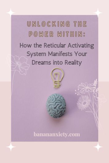 Unlocking the Power Within: How the Reticular Activating System Manifests Your Dreams into Reality - Journey to Health Reticular Activating System, Manifest Success, Success And Happiness, Conscious Awareness, Create Change, Dreams Into Reality, Brain Function, Expressing Gratitude, Motivational Quotes For Life