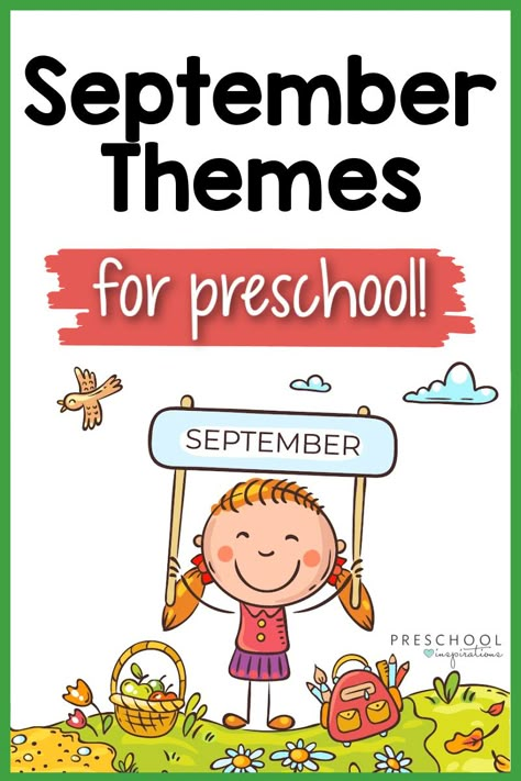 Crafts For Fall Preschool, September Ideas For Toddlers, September Preschool Songs, Daycare September Theme, September Learning Activities, September Weekly Themes For Preschool, September Theme For Preschool, Fall Preschool Themes Ideas, Themes For September Preschool