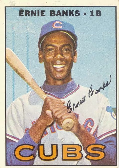 Ernie Banks - 1967 Topps ~ Repinned 4 U by Karen of AZdesertTrips.com Ernie Banks, Old Baseball Cards, Go Cubs Go, Yadier Molina, Chicago Cubs Baseball, Baseball Vintage, Baseball Art, Buster Posey, Cubs Baseball