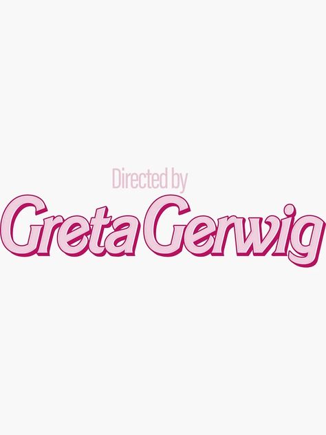 "Directed by Greta Gerwig" Sticker for Sale by Guilherme Rodrigues | Redbubble Directed By Greta Gerwig, Oscar Viewing Party, Movie Themed Party, Greta Gerwig, Viewing Party, Doodles Drawings, Cute Doodles Drawings, Timothee Chalamet, Room Posters