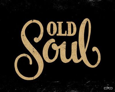 Soul Logo, Inspiration Typographie, Behind Blue Eyes, An Old Soul, Old Souls, By Any Means Necessary, E Card, Typography Letters, Old Soul