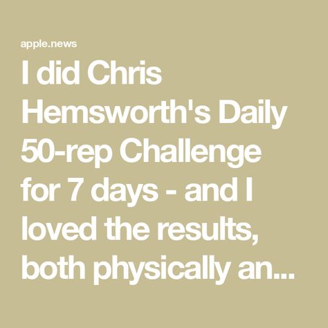 I did Chris Hemsworth's Daily 50-rep Challenge for 7 days - and I loved the results, both physically and mentally — T3 Daily Workout Challenge, Physical Challenges, Dumbbell Set, Chris Hemsworth, Daily Workout, Workout Challenge, Full Body Workout, 50 %