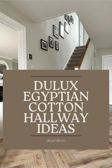 Egyptian Cotton Hallway, Stairway Paint Ideas, Egyptian Cotton Paint, Marble Tiles Kitchen, Hallway Decorating Colours, Hallway And Stairs Ideas, Cozy Hallway, Hall Paint Colors, Hallway Colour Ideas