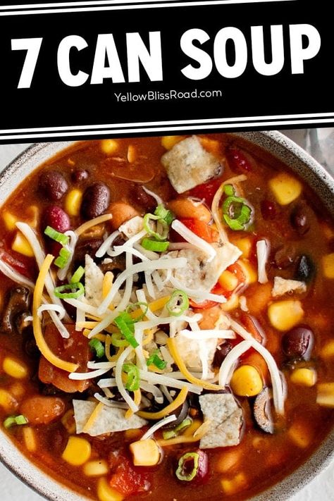 Soup Made With Canned Ingredients, Soups For Fall Time, Slow Cooker 7 Can Soup, Seven Can Soup Recipes, 7 Can Soup Slow Cooker, 6 Can Soup, Six Can Soup, 10 Can Soup Recipe, 7 Can Holiday Soup