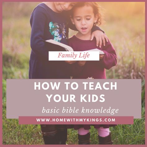 How to Teach Your Kids Basic Bible Knowledge Bible Basics For Kids, Bible Tools, Small Group Bible Studies, Bible Basics, Understanding The Bible, Bible Study Group, Pop Quiz, Jesus Stories, Teaching Children