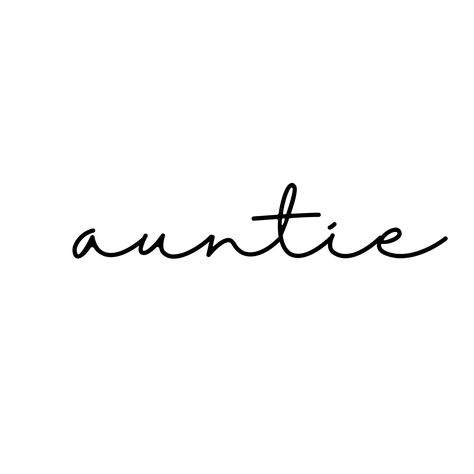 Auntie Tattoo, Niece Tattoo Ideas For Aunt, Auntie Tattoos Ideas, Auntie Aesthetic, Aunt Things, Niece Tattoo, Auntie To Be, Auntie Life, Auntie Quotes