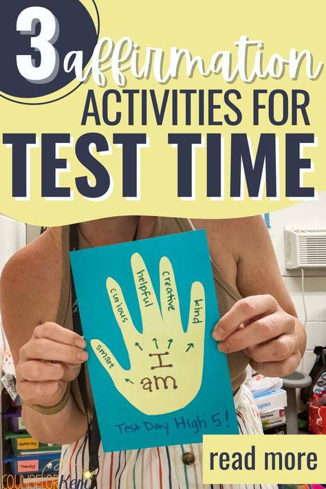 Looking for fun activities to help kids create Affirmations for Standardized Testing? You'll love these 3 hands on activities! School counseling lessons and school counseling activities for self talk and affirmations for test time