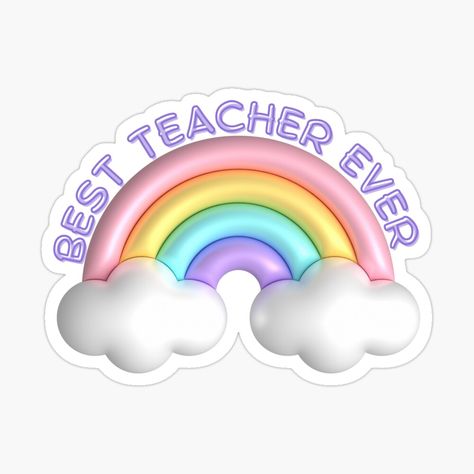 Get my art printed on awesome products. Support me at Redbubble #RBandME: https://www.redbubble.com/i/sticker/best-teacher-ever-cute-rainbow-by-mariana83/161099957.EJUG5?asc=u Preschool Gifts, Thank You Teacher Gifts, Teacher Stickers, Best Teacher Ever, Happy Teachers Day, Cute Rainbow, Personalized Teacher Gifts, Rainbow Stickers, Appreciation Gifts