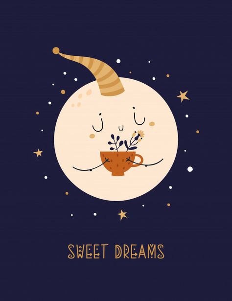 Moon baby and cup of herbal tea. | Premium Vector #Freepik #vector #calendar #winter #baby #card Sweet Dreams Images, Dream Illustration, Happy Week End, Moon Baby, Cute Good Night, Slaap Lekker, Baby Cups, Good Night Greetings, Good Night Wishes