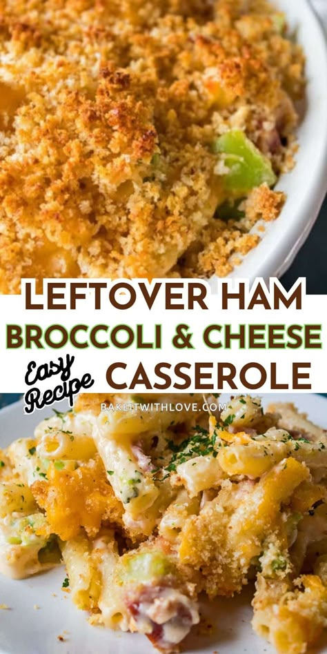 What To Do With Leftover Ham, Ham Leftovers Casserole, How To Use Leftover Ham, Ham Casserole Recipes Easy, What To Make With Leftover Ham, Ham And Pasta Recipes, Cheesy Ham And Rice Casserole, Leftover Ham And Broccoli Recipes, Leftover Ham Pasta Recipes