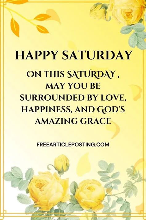 100 Best Good Morning Saturday Blessings Images And Quotes | Free Article Posting Blessed Saturday Quotes Inspiration, Saturday Greetings And Blessings, Saturday Morning Quotes Blessing, Good Saturday Morning Images, Blessed Saturday Quotes, Good Saturday Morning Blessings, Saturday Blessings Inspiration Words, Saturday Morning Quotes Inspiration, Good Morning Blessings Inspiration