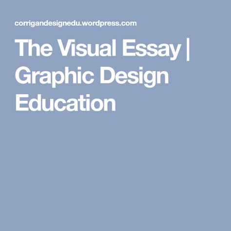 Graphic Design Education, Visual Essay, Visual Diary, Design Education, Graphic Design, Education, Writing, Quick Saves, Design