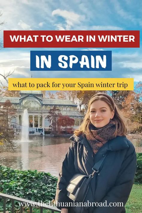 Guide for what to wear in Spain in winter + a packing list! Spain Outfits Winter, Packing List For Spain, Barcelona Outfits Winter, What To Pack For Spain, Spain In December, Pack For Spain, What To Wear In Barcelona, Winter In Spain, What To Wear In Spain