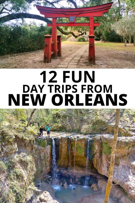 Red pagoda at Rip Van Winkle Gardens in New Iberia, Louisiana; waterfall at Clark Creek Natural Area in Mississippi; text: 12 Fun day trips from New Orleans. Swamp Tours New Orleans, Louisiana Road Trip, New Orleans Day Trip, Trip To New Orleans, New Orleans Swamp Tour, Mandeville Louisiana, Grand Isle Louisiana, Louisiana Vacation, Nouvelle Orleans