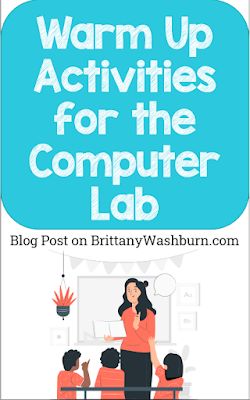 Technology Teaching Resources with Brittany Washburn: Warm Up Activities for the Computer Lab Elementary Computer Lab Lessons, Elementary Computer Lab, Computer Lab Lessons, Technology Lesson, Technology Careers, Computer Literacy, First Day Activities, Technology Lab, Lab Activities