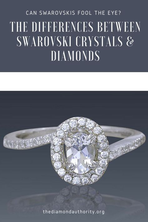 Swarovski Crystals vs. Diamonds: How Do They Compare? Diamond Types, Diamond Rings Jewelry, Diamond Authority, Swarovski Ring, Jewelry Swarovski, Jewelry Appraisal, Diamonds Jewelry, Vs Diamond, Buying Diamonds