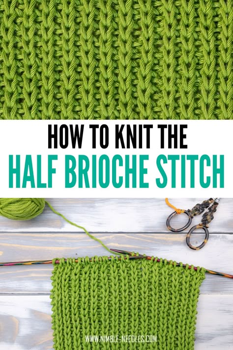 A step by step tutorial on how to knit the half brioche stitch. A lovely and voluminous knitting stitch pattern with two very different sides. Half Brioche Knit Stitch, Half Brioche Stitch, Double Stitch Knitting, How To Knit Brioche Stitch, Knit Brioche Stitch, Double Stockinette Stitch, Brioche Knitting Tutorial, Brioche Stitch Knitting, Knitting Stitches In The Round